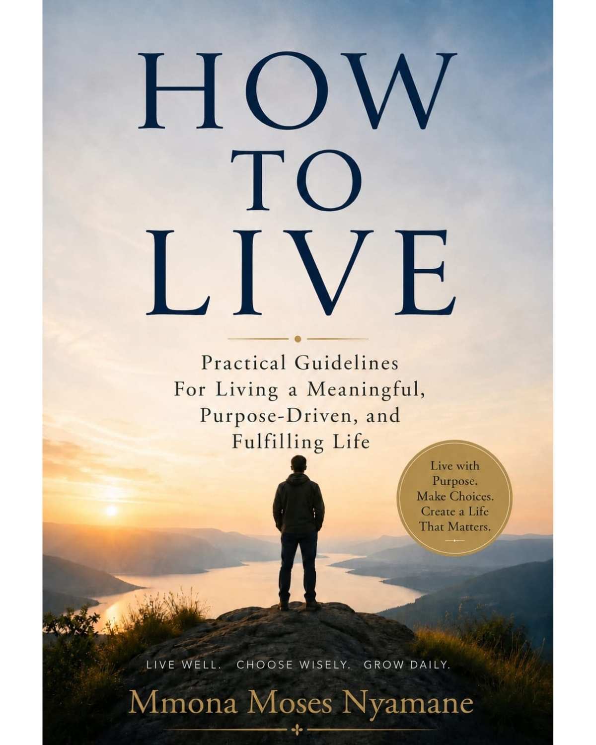 How to live